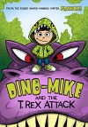 Dino-Mike and the T. Rex Attack - Franco Aureliani, Franco Aureliani