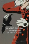 Espantapájaros (Al alcance de todos) - Oliverio Girondo