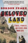 Beloved Land: stories, struggles, and secrets from Timor-Leste - Gordon Peake