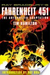 Ray Bradbury's Fahrenheit 451: The Authorized Adaptation - Ray Bradbury, Tim Hamilton