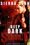 Deep Dark Secret: Secret McQueen - Sierra Dean