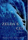 Zelda's Cut - Philippa Gregory