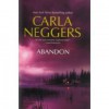 Abandon - Carla Neggers