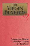 The Virgin Diaries - Kimberley A. Johnson, Ann Werner, Ralph Faust