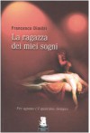 La ragazza dei miei sogni - Francesco Dimitri, Valerio Evangelisti