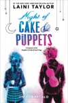 Night of Cake & Puppets (Daughter of Smoke & Bone) - Laini Taylor, Jim Di Bartolo