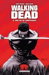 Une vie de souffrance (Walking Dead, #8) - Robert Kirkman, Charlie Adlard, Edmond Tourriol