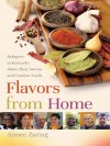 Flavors from Home: Refugees in Kentucky Share Their Stories and Comfort Foods - Aimee Zaring