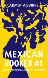 Mexican Hooker No.1 - Carmen Aguirre