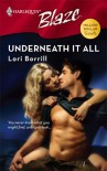 Underneath It All (Harlequin Blaze #344) - Lori Borrill