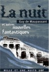 La Nuit : et autres nouvelles fantastiques - Guy de Maupassant