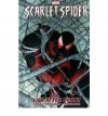 Scarlet Spider - Volume 1: Life After Death - Christopher Yost, Ryan Stegman