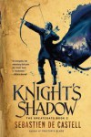 Knight's Shadow  - Sebastien de Castell