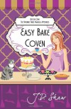 Easy Bake Coven:  Book One of The Vivienne Finch Magical Mysteries (Volume 1) - J.D.  Shaw