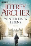 Winter eines Lebens: Die Clifton Saga 7 - Roman - Jeffrey Archer, Martin Ruf