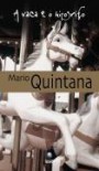 A Vaca e o Hipogrifo - Mario Quintana