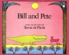 Bill and Pete - Tomie dePaola