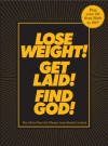 Lose Weight! Get Laid! Find God!: The All-in-One Life Planner - Benrik