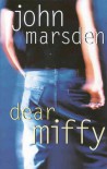 Dear Miffy - John Marsden