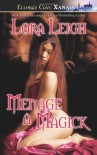 Menage a Magick - Lora Leigh