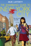 The Shambling Guide to New York City  - Mur Lafferty