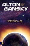 Zero-G - Alton Gansky
