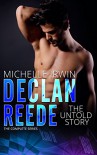 Declan Reede: The Untold Story (Complete Series) - Michelle Irwin