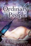 Ordinary People - E.E. Montgomery