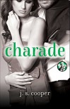 Charade - J.S. Cooper