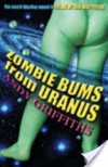 Zombie Bums From Uranus - Andy Griffiths