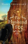 The Husband Tree - Mary Connealy
