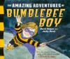 The Amazing Adventures of Bumblebee Boy - David Soman, Jacky Davis