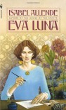 Eva Luna - Margaret Sayers Peden, Isabel Allende