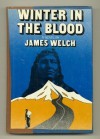 Winter in the Blood - James Welch