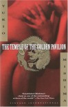 The Temple of the Golden Pavilion - Yukio Mishima, Ivan Morris, Nancy Wilson Ross, Fumi Komatsu