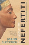 The Search for Nefertiti - Joann Fletcher