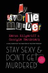Stay Sexy & Don't Get Murdered - Karen Kilgariff
