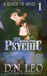 Random Psychic: A Romance Urban Fantasy Series (A Shade of Mind Book 1) - D.N. Leo