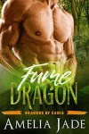 Fume Dragon (A Paranormal BBW Shape Shifter Romance) (Dragons of Cadia Book 2) - Amelia Jade