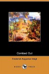 Combed Out - Frederick Augustus Voigt