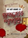 Princess Nonomi - Micheal Grin