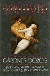 Slow Dancing Through Time - Gardner R. Dozois, Michael Bishop, Pat Cadigan, Michael Swanwick, Jack Dann, Jack C. Haldeman II, Susan Casper