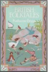 British Folk Tales (Pantheon Fairy Tale and Folklore Library) - Katharine Mary Briggs