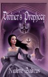 Diviner's Prophecy (Book One Diviner's Trilogy) - Nicolette Andrews
