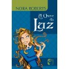 A Chave da Luz (Trilogia A Chave #1) - Nora Roberts,  Maria Augusta Júdice