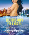 Skinnydipping - Bethenny Frankel, January LaVoy