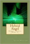 Hybrid Angel - Nickie Williams