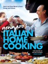 Gennaro's Italian Home Cooking: Quick and Easy Meals to Feed Family and Friends - Gennaro Contaldo