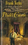 Pride's Castle - Frank Yerby