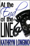 At the End of the Line - Abby L. Vandiver, Kathryn Dionne